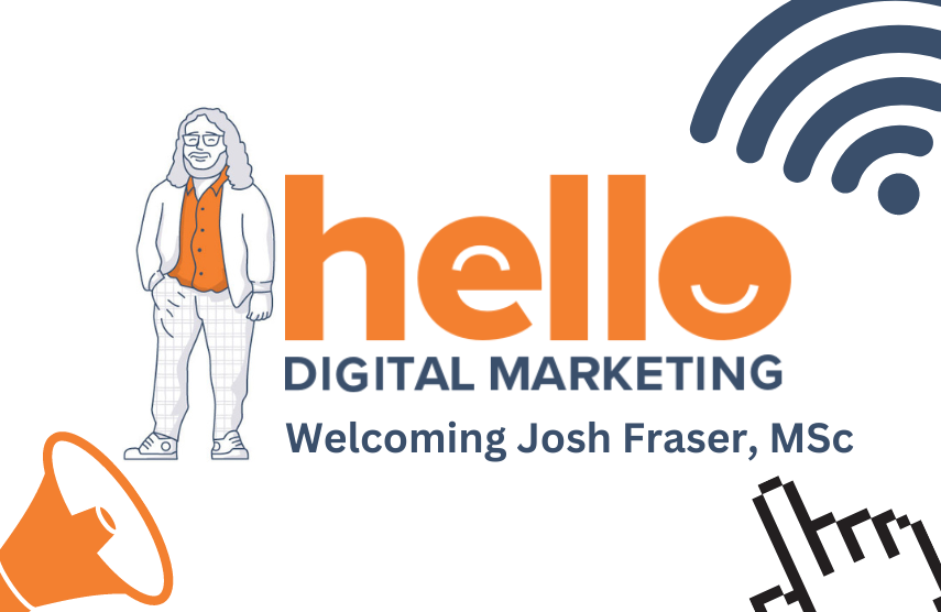 Featured image for “Say “Hello!” to Josh Fraser, MSc”